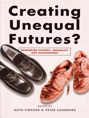 cover image of Creating Unequal Futures?